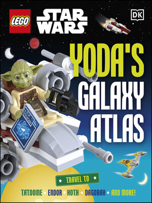 cover image of LEGO Star Wars Yoda's Galaxy Atlas